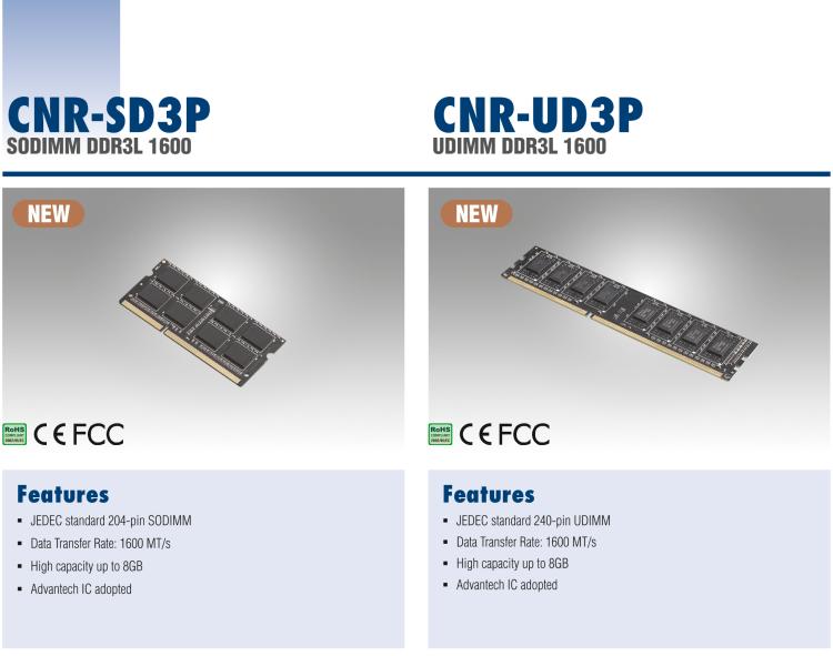 研華CNR-UD3P CNR DDR3是研華面向國(guó)內(nèi)市場(chǎng)的內(nèi)存條系列，產(chǎn)品采用海力士IC設(shè)計(jì)，交期短，是性?xún)r(jià)比高的產(chǎn)品系列。適用于國(guó)產(chǎn)化及各類(lèi)行業(yè)應(yīng)用市場(chǎng)。