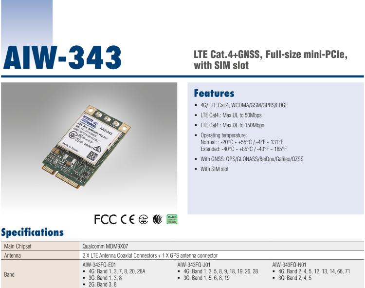 研華AIW-343 4G模組，使用MINI-PCIE規(guī)范接口，支持4G LTE CAT4：TDD LTE/FDD LTE/WCDMA/GSM和GPS。