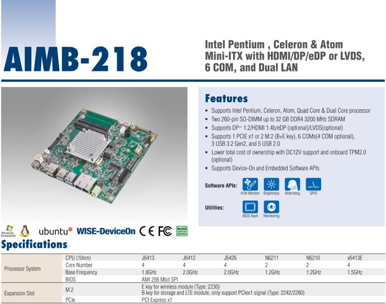 研華AIMB-218 板載Intel? 第8代 奔騰/賽揚(yáng)/凌動(dòng)系列處理器。支持獨(dú)立三顯，超薄緊湊，無(wú)風(fēng)扇設(shè)計(jì)，支持寬溫。