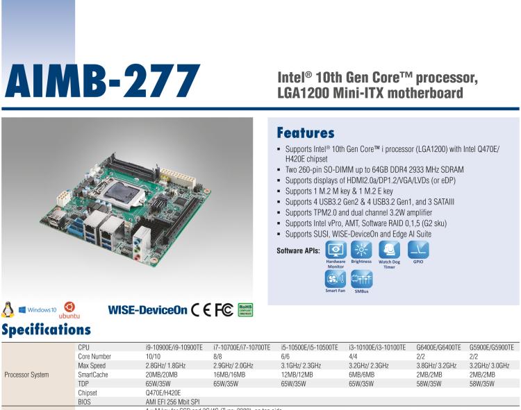 研華AIMB-277 適配Intel? 第10代 Core? i 系列處理器，搭載Q470E芯片組。性能強(qiáng)勁，適用于高端應(yīng)用領(lǐng)域。