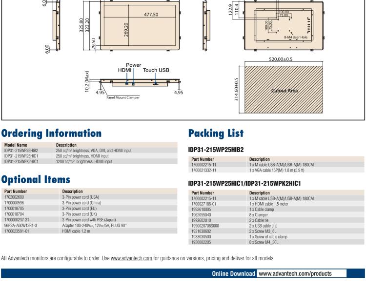 研華IDP31-215W 采用100% 純平設計的 21.5" 工業(yè)級觸控顯示器。超薄外形、光滑圓角和鋼化玻璃，整機現(xiàn)代感十足。
