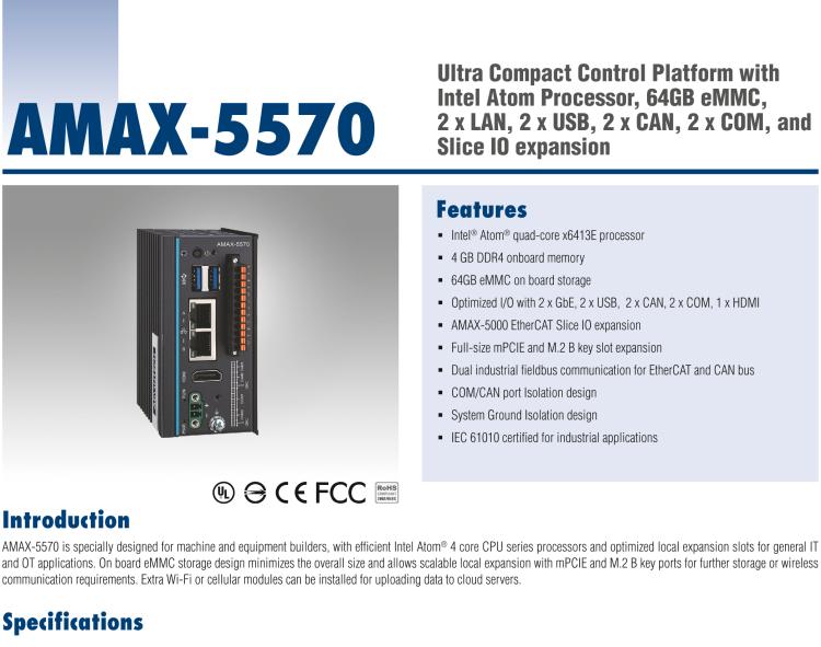 研華AMAX-5570 超微型控制平臺，采用Intel Atom處理器、64GB eMMC、2 個以太網(wǎng)口、2 個 USB、2 個 CAN、2 個 COM 和插片 IO 擴展